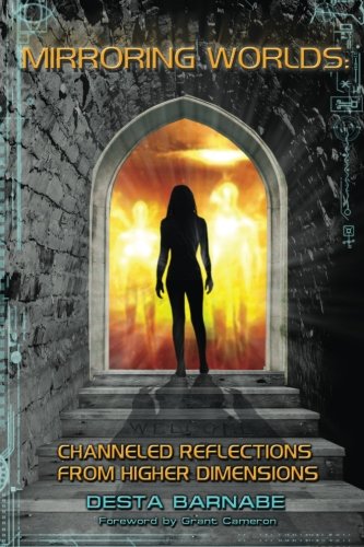 Book Cover Mirroring Worlds: Channeled Reflections From Higher Dimensions