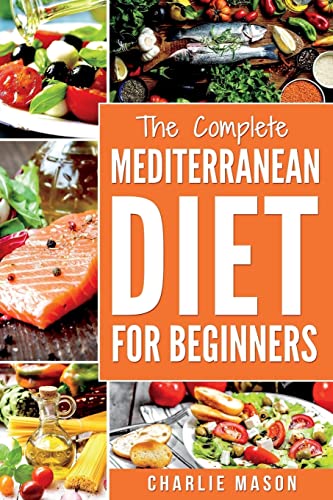 Book Cover Mediterranean Diet: Mediterranean Diet For Beginners: Healthy Recipes Meal Cookbook Start Guide To Weight Loss With Easy Recipes Meal Plans: Weight ... Weight, Loss, Healthy, Beginners, Comple)