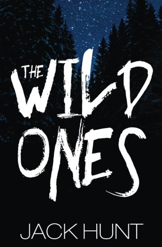Book Cover The Wild Ones (A Post-Apocalyptic Zombie Thriller)