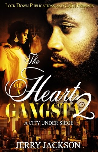 Book Cover The Heart of a Gangsta 2: A City Under Seige (Volume 2)