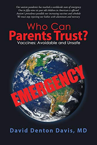 Book Cover Who Can Parents Trust?: Vaccines: Avoidable and Unsafe