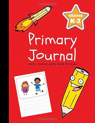 Book Cover Primary Journal: Early Creative Story Book for Kids, Grades K-2 (Creative Writing for Kids)