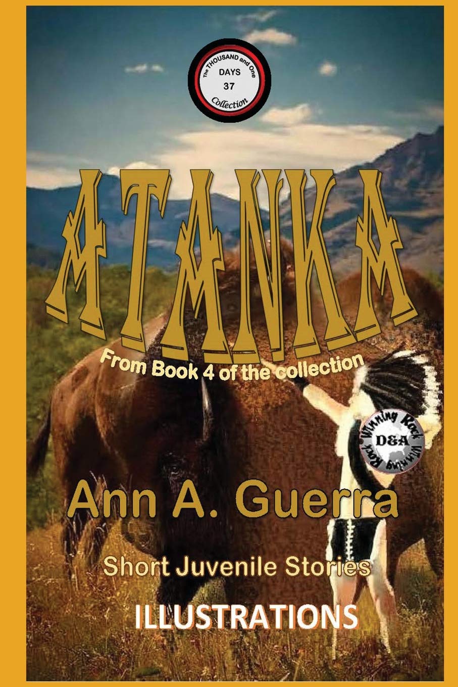 Book Cover Atanka: Story No. 37 (The THOUSAND and One DAYS: Short Juvenile Stories: Book 4)