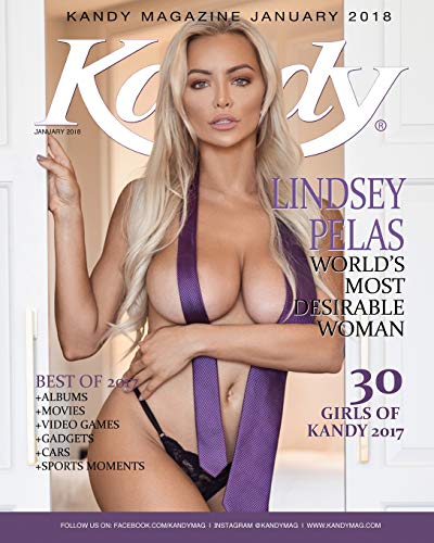 Book Cover Kandy Magazine January 2018: Lindsey Pelas - World's Most Desirable Woman (Volume 1)