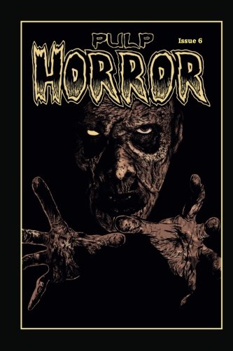 Book Cover Pulp Horror issue 6: The fanzine of vintage horror paperbacks (Volume 1)