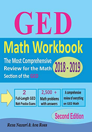 Book Cover GED Math Workbook 2018 - 2019: The Most Comprehensive Review for the Math Section of the GED TEST