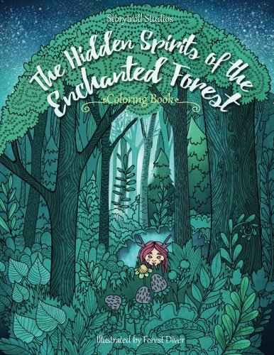 Book Cover The Hidden Spirits of the Enchanted Forest: A Magical Coloring Book for Adults and Kids (Inspiration, Relaxation)