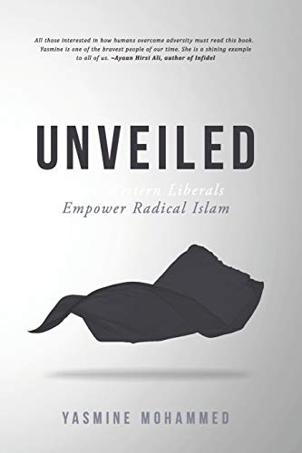 Book Cover Unveiled: How Western Liberals Empower Radical Islam
