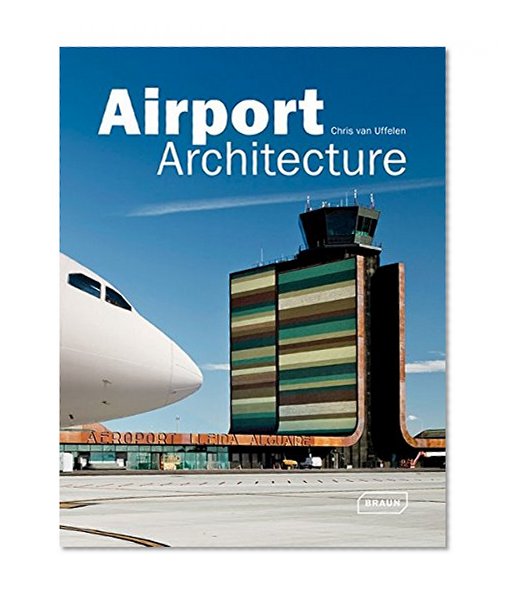 Book Cover Airport Architecture (Architecture in Focus)