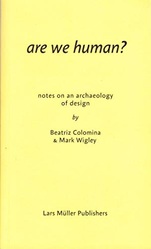Book Cover Are We Human? Notes on an Archaeology of Design