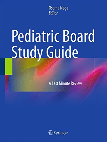 Book Cover Pediatric Board Study Guide: A Last Minute Review