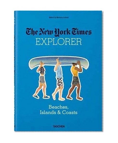 Book Cover The New York Times Explorer: Beaches, Islands, & Coasts