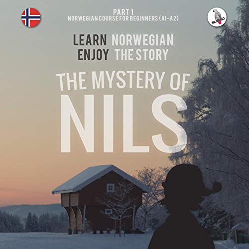 Book Cover The Mystery of Nils. Part 1 - Norwegian Course for Beginners. Learn Norwegian - Enjoy the Story.