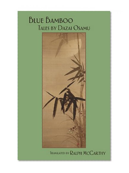 Book Cover Blue Bamboo: Tales by Dazai Osamu