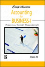 Book Cover Comprehensive Accounting for Business - I (Financial Market Management) XI