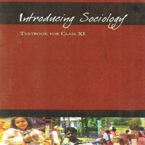Book Cover Introducing Sociology Textbook for Class - 11 - 11104