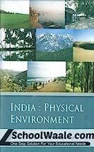 Book Cover India Physical Environment - Textbook in Geography for Class - 11 - 11094