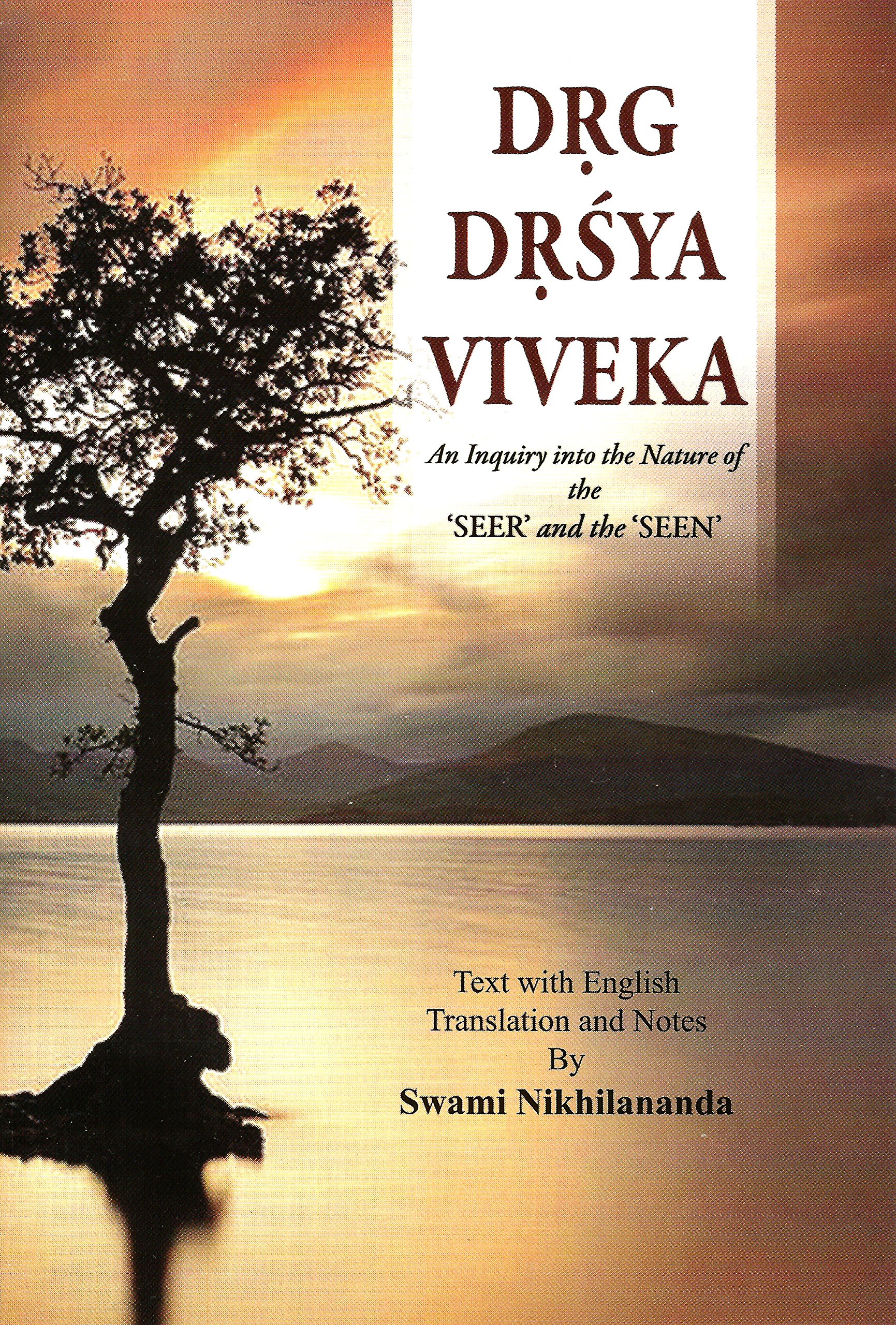 Book Cover Drg-Drsya-Viveka: An Inquiry Into the Nature of the Seer and the Seen