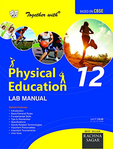 Book Cover Together With Physical Education Lab Manual - 12