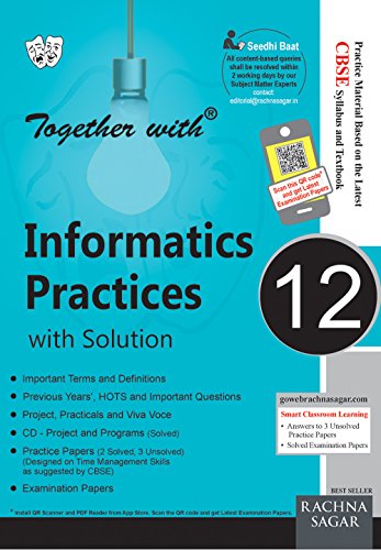Book Cover Together With Informatics Practice With Solution - 12 (Old Edition)