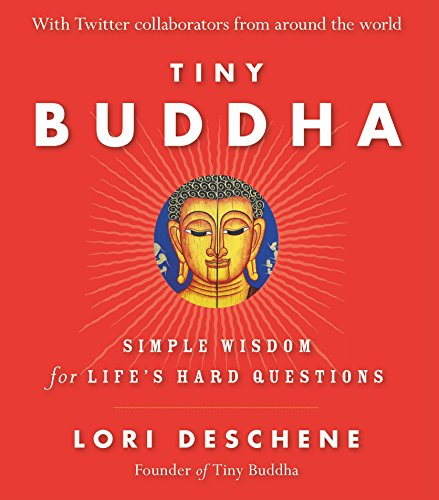 Book Cover Tiny Buddha: Simple Wisdom for Lifes Hard Questions