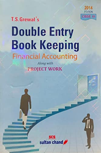 Book Cover T.S. Grewal's Double Entry Book Keeping: Financial Accounting - Class 11