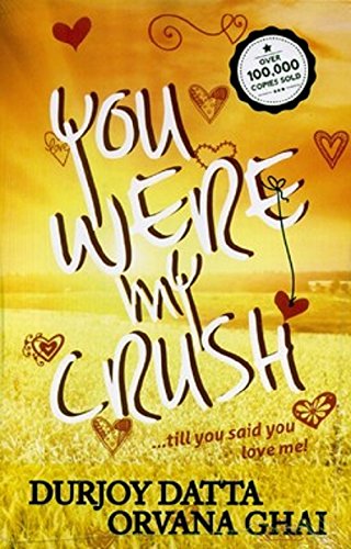 Book Cover You Were My Crush!...till you said you love me!