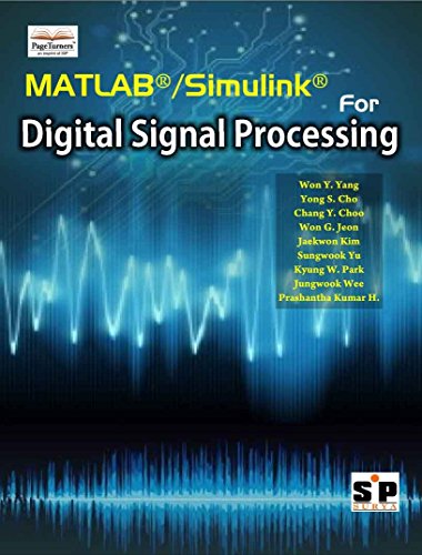 Book Cover MATLAB/SIMULINK for DIGITAL SIGNAL PROCESSING [Paperback] Won,Y.Yang