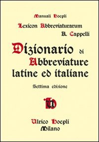 Book Cover Lexicon Abbreviaturarum: Dizionario Di Abbreviature Latine Ed Italiane