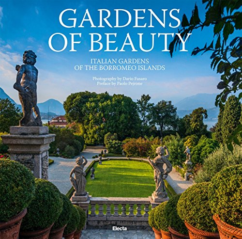 Book Cover Gardens of Beauty: Italian Gardens of the Borromeo Islands