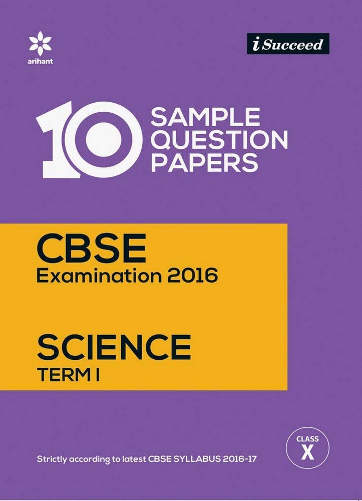 Book Cover i-Succeed CBSE 10 Sample Papers for Science Term - I Class 10th