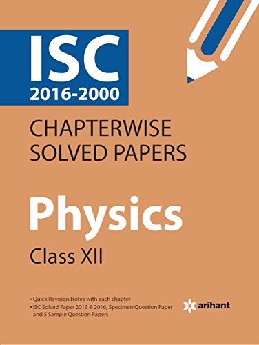 Book Cover ISC Chapterwise Solved Papers Physics Class XII