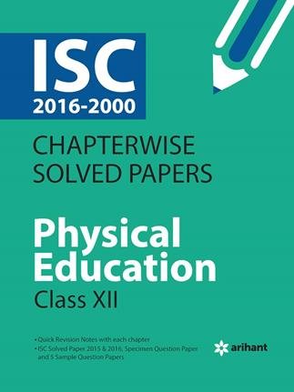 Book Cover ISC Chapterwise Solved Papers PHYSICAL EDUCATION class 12th