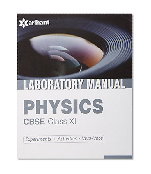 Book Cover CBSE Laboratory Manual Physics Class 11th [Experiments|Activities|Viva-Voce]