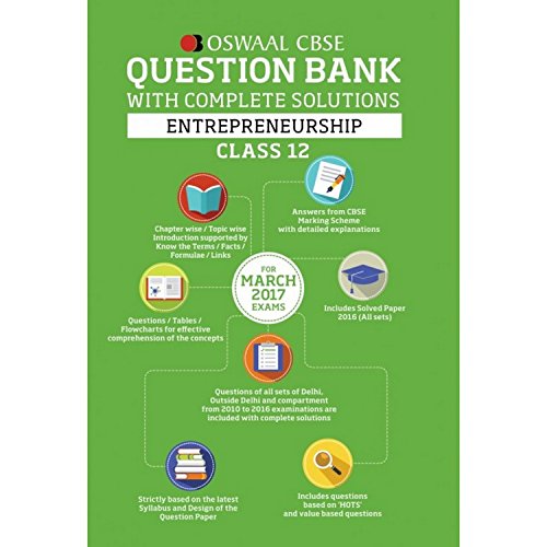 Book Cover Oswaal CBSE CCE Question Bank with Complete Solutions for Class 12 Entrepreneurship (for 2017 Exams)
