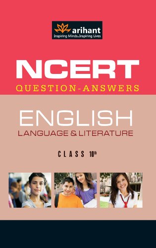 Book Cover Ncert Questions: Answers English Language & Literature Class 10Th