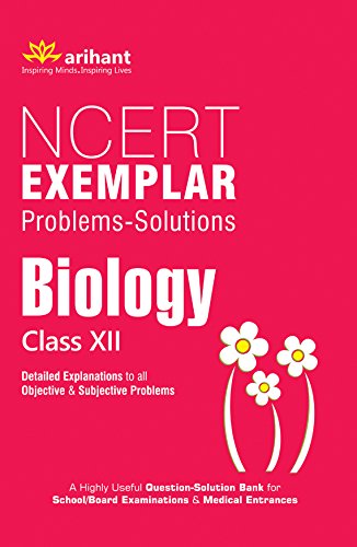 Book Cover Ncert Exemplar Problems: Solutions Biology Class 12Th