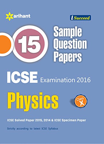 Book Cover ICSE 15 Sample Question Papers Physics class 10th