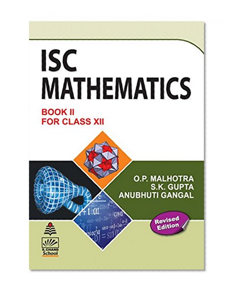 Book Cover S. Chand's ISC Mathematics for Class XII