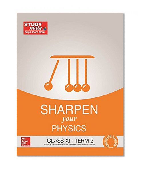 Book Cover Sharpen Your Physics Class XI - Term 2