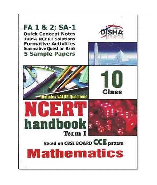 Book Cover Ncert Handbook Term 1 Mathematics: Class 10 (Ncert Solutions + Fa Activities + Sa Practice Questions & 5 Sample Papers)