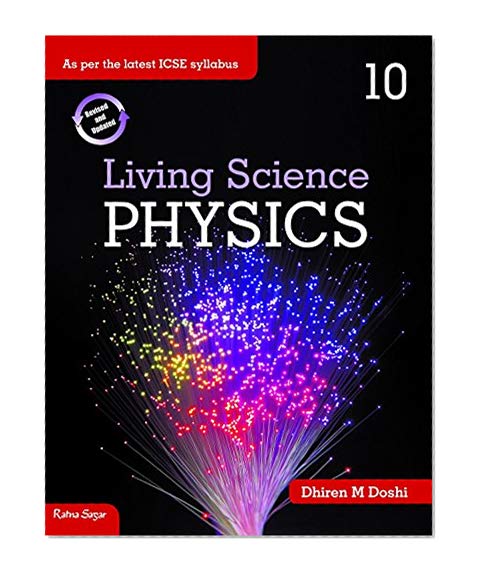 Book Cover ICSE Living Science Physics 10 (Revised & Updated-2017)