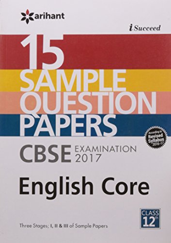 Book Cover 15 Sample Question Papers: CBSE English Core Class 12 (2017 Exam)