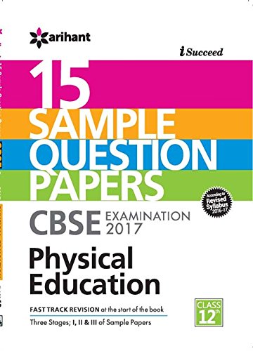 Book Cover CBSE 15 Sample Question Paper: Physical Education CBSE Class 12th