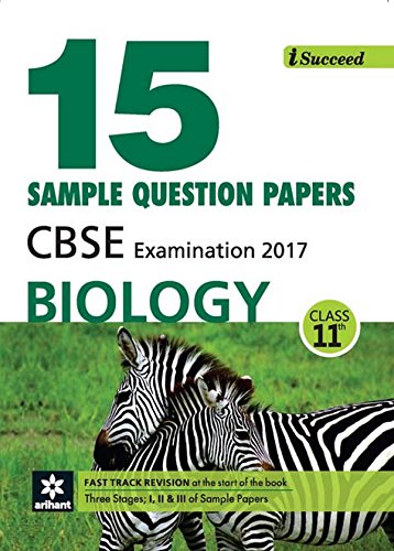 Book Cover I-Succeed 15 Sample Question Papers CBSE Examination 2017 - BIOLOGY Class 11th