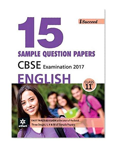 Book Cover I-Succeed 15 Sample Question Papers CBSE Examination 2017 - English Class 11