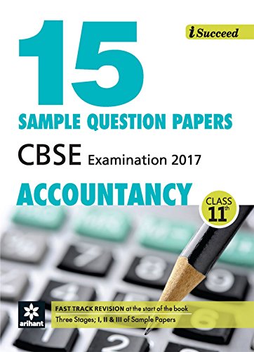 Book Cover I-Succeed 15 Sample Question Papers CBSE Examination 2017 - Accountancy Class 11