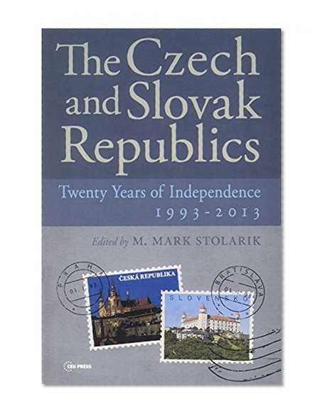 Book Cover The Czech and Slovak Republics-Twenty Years of Independence