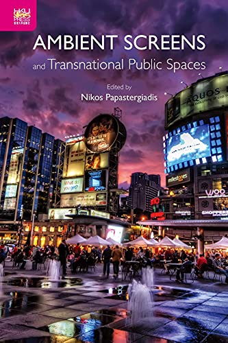 Book Cover Ambient Screens and Transnational Public Spaces