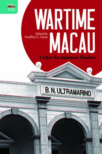 Book Cover Wartime Macau: Under the Japanese Shadow